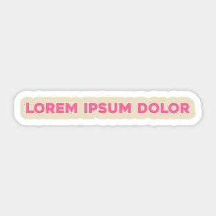 LOREM IPSUM DOLOR Sticker